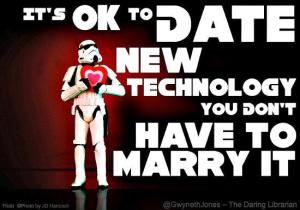 It's ok to date new technology